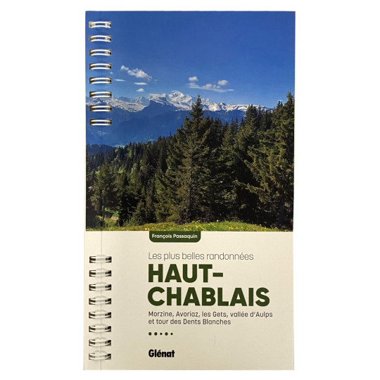 Livre Les plus belles randonnées HAUT-CHABLAIS - François Passaquin - Editions Glénat 2025