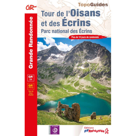 Livre TopoGuides Tour de l'OISANS et des ECRINS - GR54 - FFRandonnée 2025