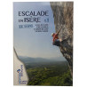 Livre Topo Escalade en Isère Tome 1 - Grenoble-Chartreuse-Nord Isère - ZE TOPO - FFME 2025