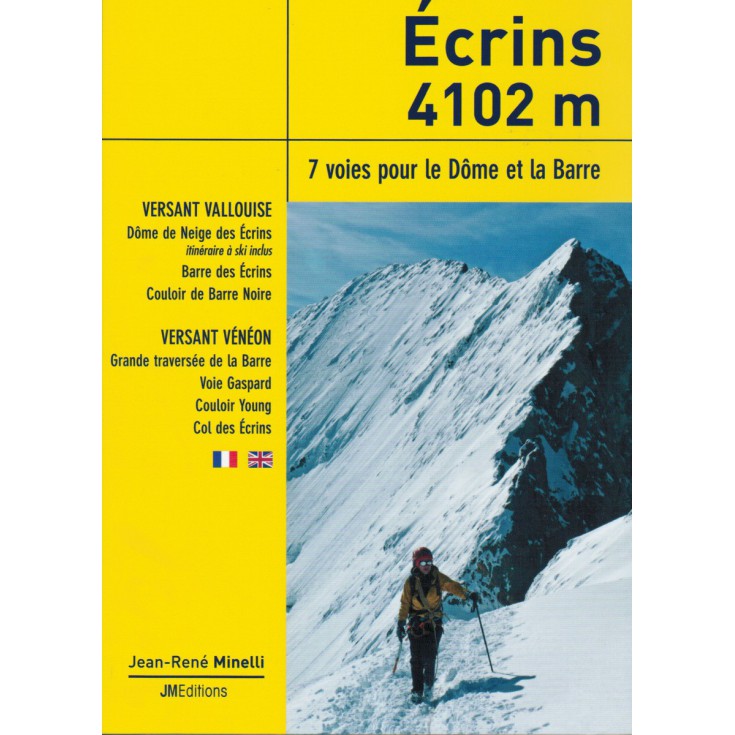 Livre Topo Ecrins 4102m, 7 voies pour le Dôme et la Barre - JMEditions