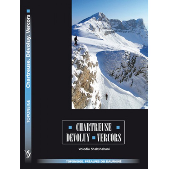 Livre Toponeige Ski de Rando CHARTREUSE DEVOLUY VERCORS - Editions Volopress