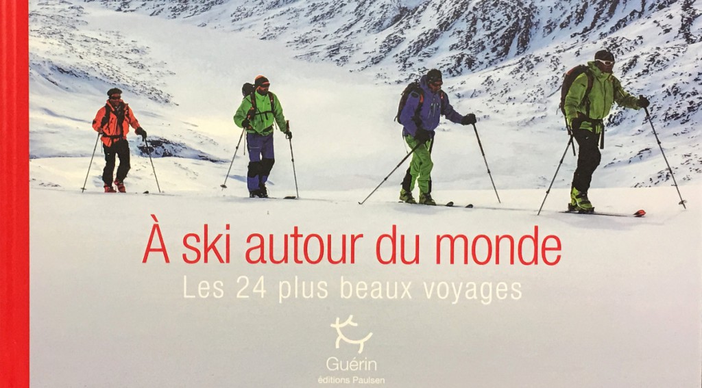 A ski autour du monde Editions Guérin