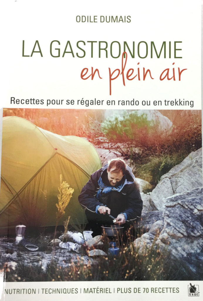 Livre de cuisine LA GASTRONOMIE en plein air : Recettes pour se régaler en rando ou en trekking